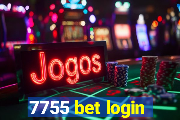 7755 bet login